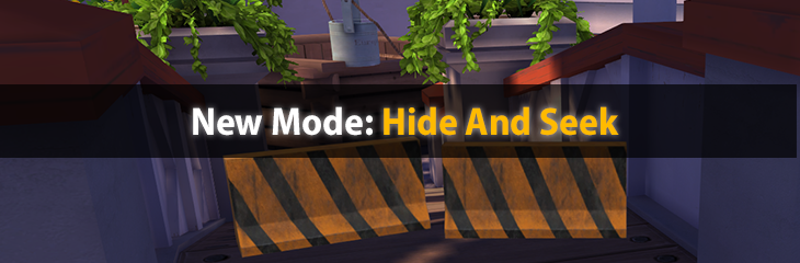 New Mode: Hide & Seek